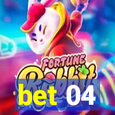 bet 04